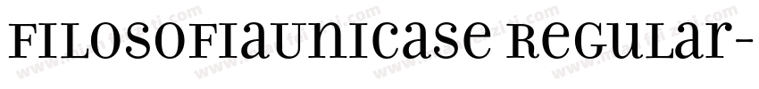 FilosofiaUnicase Regular字体转换